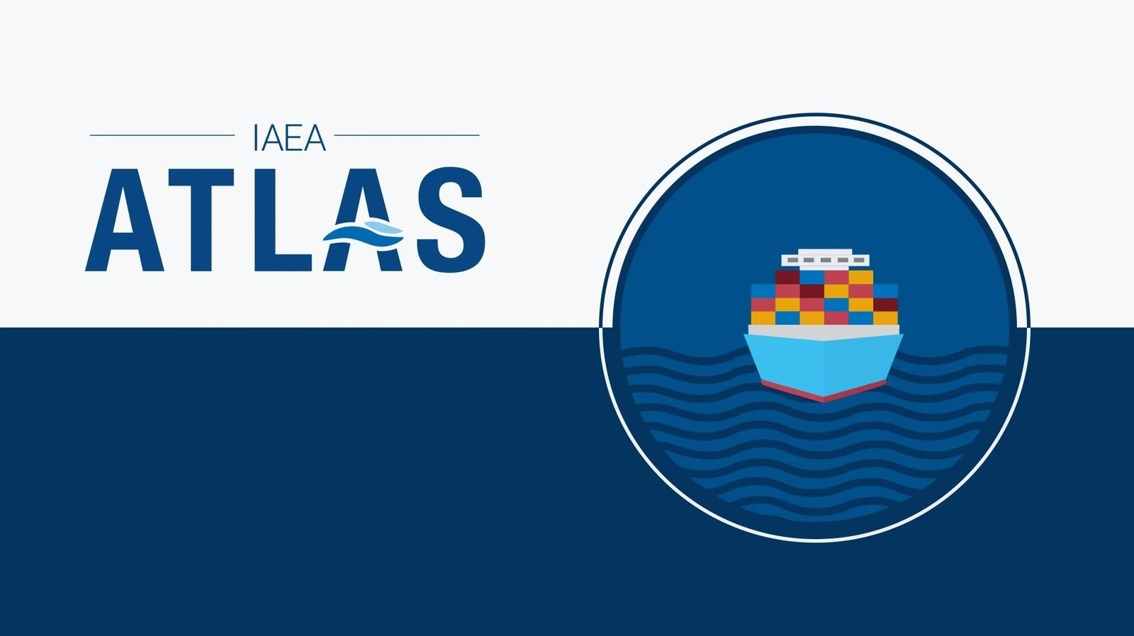 IAEA Launches ATLAS Initiative With 25 Nations for Maritime Nuclear Power